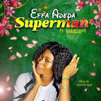 Superman (feat. BlessBoi) - Single