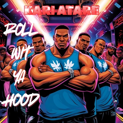 ROLL WIT YA HOOD - Single