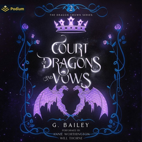 Court of Dragons and Vows: The Dragon Crown Series, Book 2 (Unabridged) cover