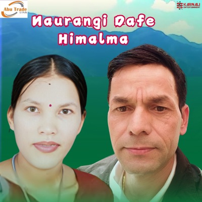 Naurangi Dafe Himalma - Single