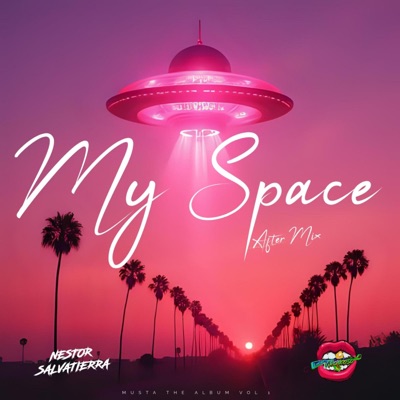 My Space (feat. Nestor Salvatierra) [After Mix] - Single