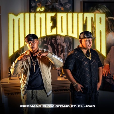 MUÑEQUITA (feat. EL Joan) - Single