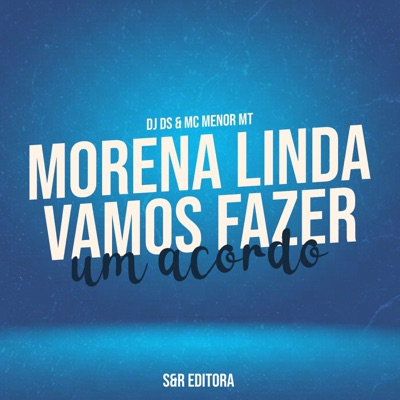 Morena Linda Vamos Fazer um Acordo - Single
