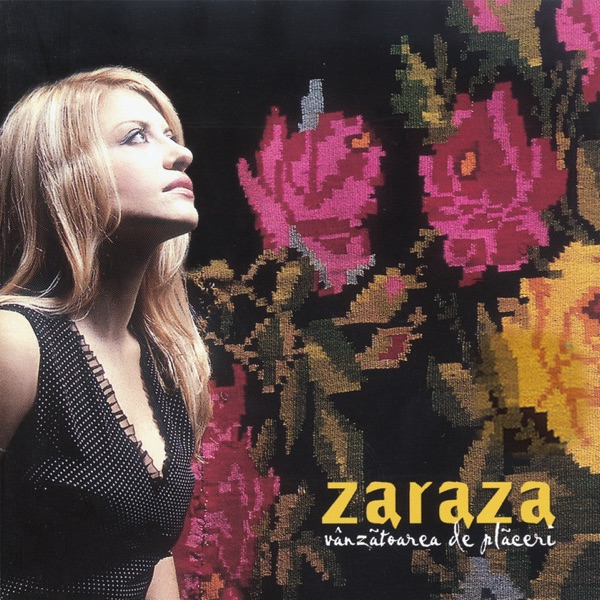 Zaraza, vânzătoarea de plăceri