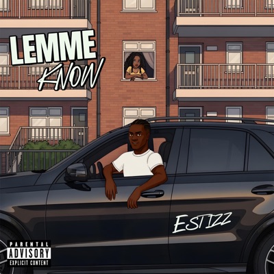 Lemme Know - Single