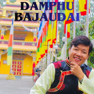 Damphu Bajaudai - Single