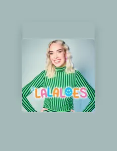 Dengarkan LaLaLoes, tonton video musik, baca bio, lihat tanggal tur & lainnya!