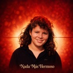 Nada Más Hermoso - Single