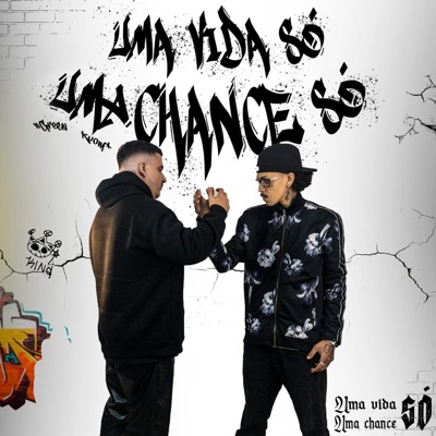Uma Vida Só, uma Chance Só - Single