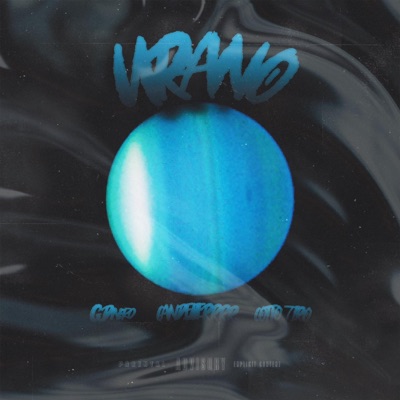 Urano (feat. G Dinero & Candelierrrr) - Single