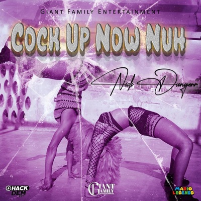Cock up Now Nuh - Single