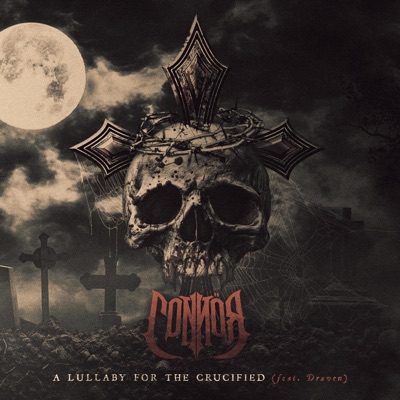 A Lullaby For The Crucified - Single