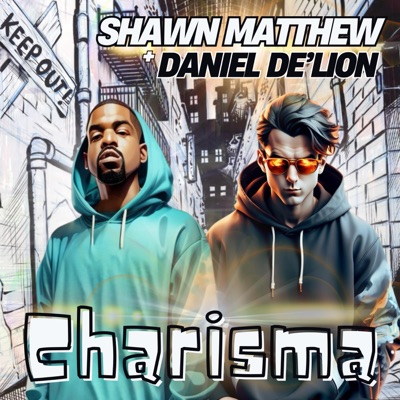 Charisma (feat. Shawn Matthew & DJ Robinson) - Single