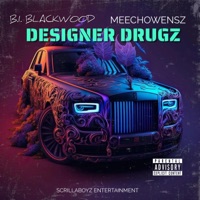 Designer Drugs - Single - BI Blackwood