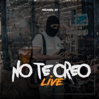 No te creo (En vivo) - Single - Michael 45