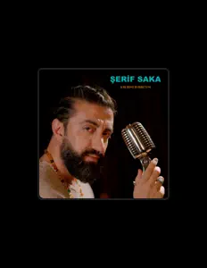 Listen to Şerif Saka, watch music videos, read bio, see tour dates & more!