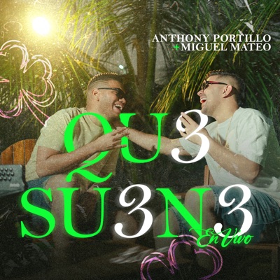 Qu3 Su3n3 (En Vivo) - EP