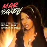MAR BAMAY (feat. Dana International) - Single - Michal Serr