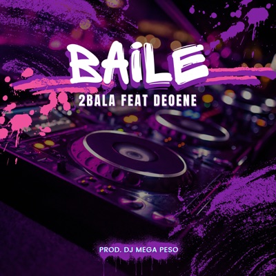 Baile (feat. DEOENE) - Single