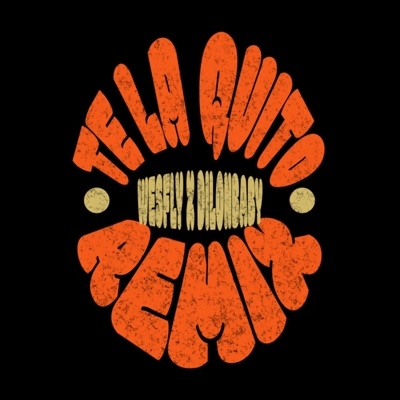 Te La Quito (feat. Dilon Baby) [Remix] - Single