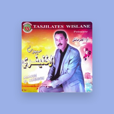 Listen to Mimoun El Khnifri, watch music videos, read bio, see tour dates & more!