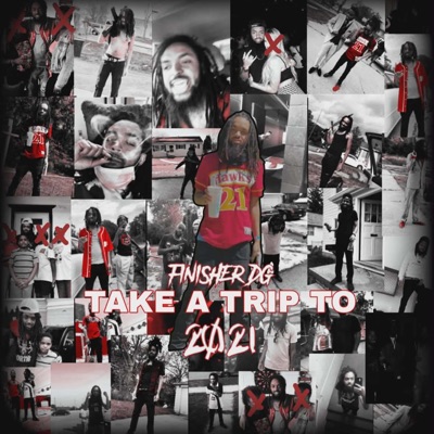 Take A Trip To 2021