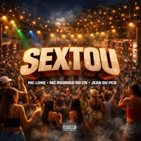 Sextou - Single - MC LONE, Mc Rodrigo do CN & Jean du PCB DJ