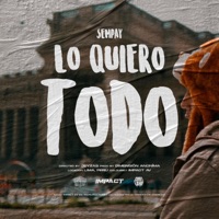 Lo Quiero Todo (feat. Sempay) - Single - Jeyzas
