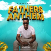 Fathers Anthem - Single - Garvey Royal