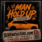 MAN HOLD UP (ALREADY) - Single