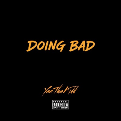 Doing Bad - Single