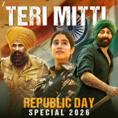 Teri Mitti - Republic Day Special 2026