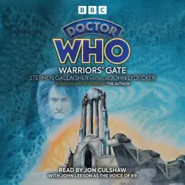 Doctor Who: Warriors’ Gate