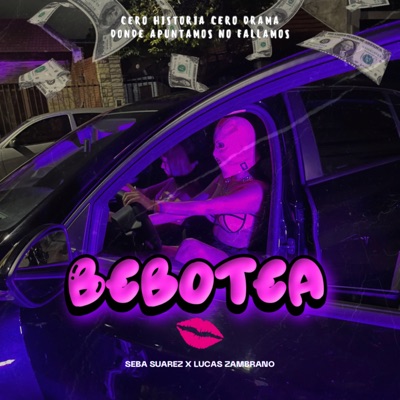 Bebotea (feat. Lucas Zambrano) - Single
