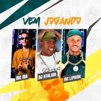 VEM JOGANDO - Single - MC Lipivox, DJ Ataliba & MC MN