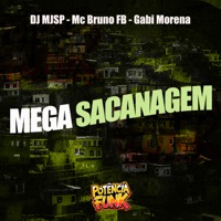 Mega Sacanagem - Single - GABI MORENA & MC Bruno FB