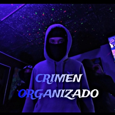 Crimen Organizado (feat. gy7, Kory1.7 & Jeandnx) - Single