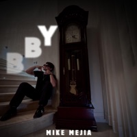 BBY - Single - Mike Mejia