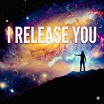 I Release You - Single