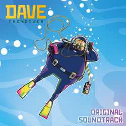 DAVE THE DIVER (Original Soundtrack) - Various Artists Cover Art