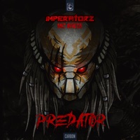 Predator - Single - Imperatorz & MC Raise
