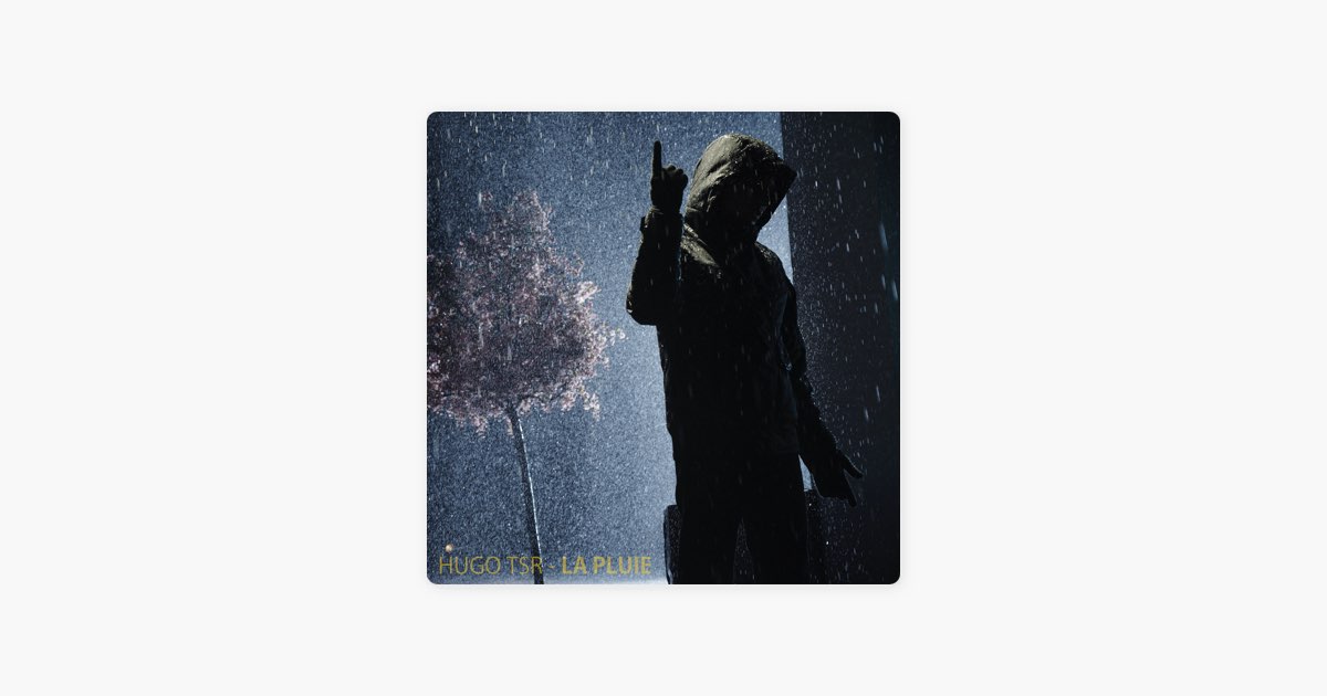 ‎La Pluie Titel von Hugo (TSR) Apple Music
