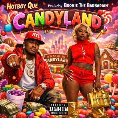 Candyland (feat. Boonie The Barbarian & Bravo Sinatra) - Single