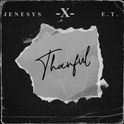 Thankful (feat. E.T.) - Single