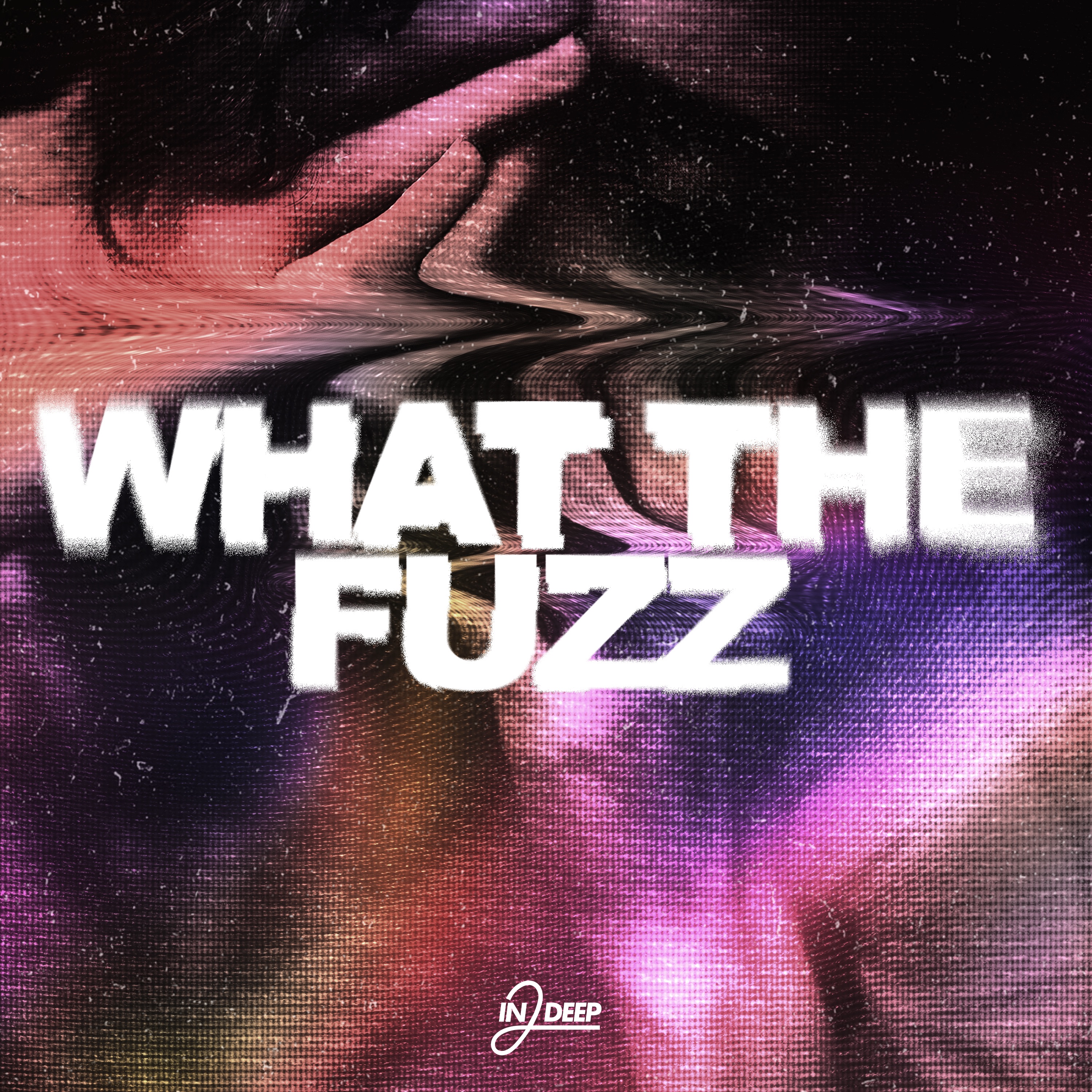 What the Fuzz (Extended Mix) - Single