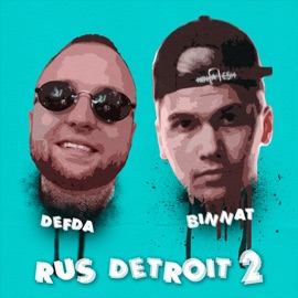 Rus Detroit 2 binnat & DefDa