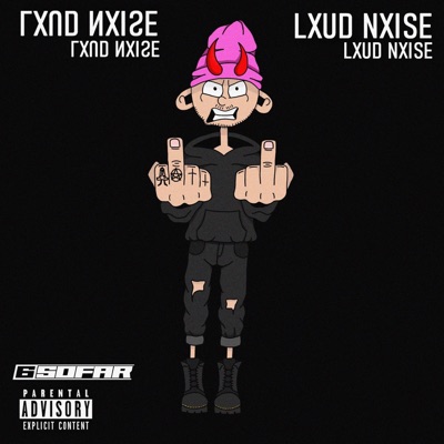 Lxud Nxise - Single
