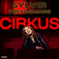 Cirkus - EP - Sylvia Vrethammar