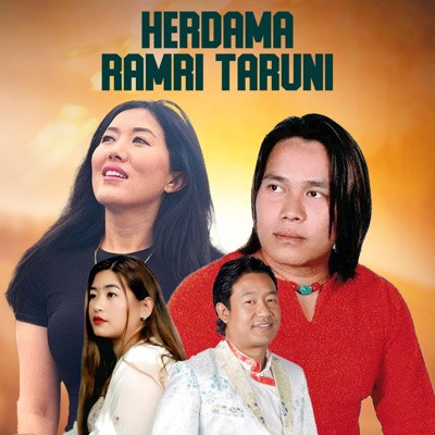 Herdama Ramri Taruni (feat. Sonam Raj & Sashi Kala Moktan) - EP