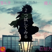 Try Two (feat. Yu$u) - Single - Majin Drohan